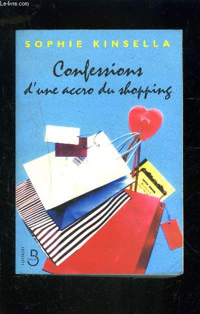 CONFESSIONS D UNE ACCRO DU SHOPPING