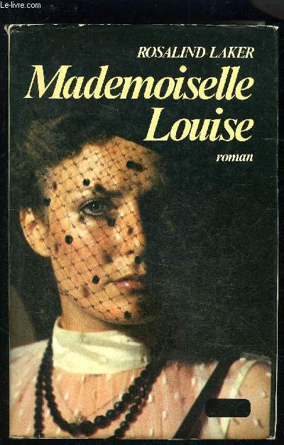MADEMOISELLE LOUISE