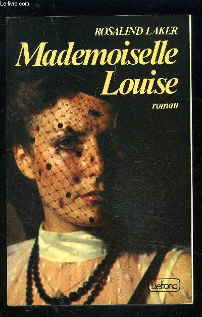 MADEMOISELLE LOUISE