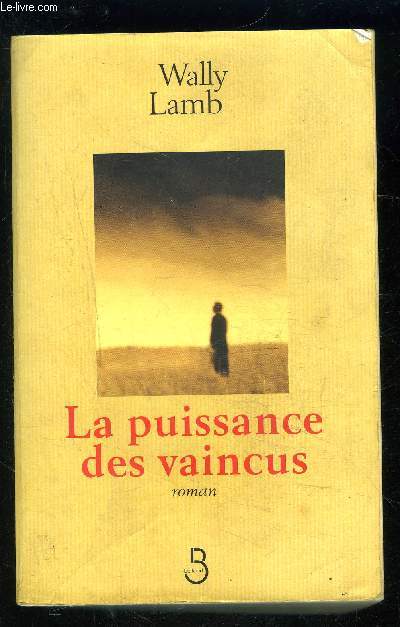 LA PUISSANCE DES VAINCUS