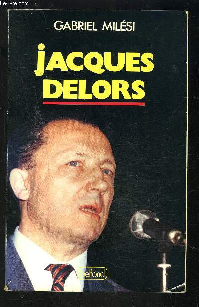 JAQUES DELORS