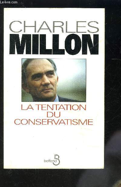 LA TENTATIVE DU CONSERVATISME