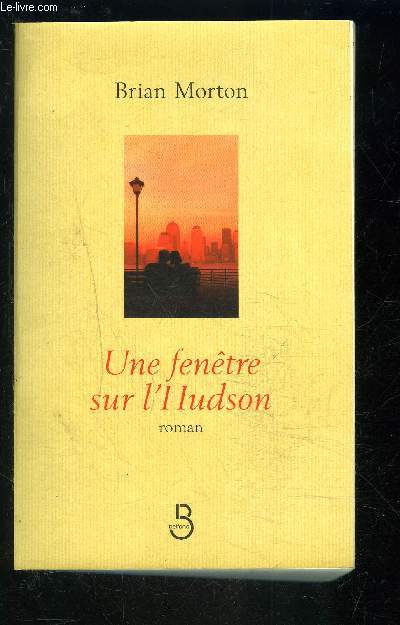 UNE FENETRE SUR L HUDSON