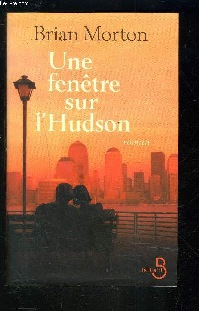 UNE FENETRE SUR L HUDSON