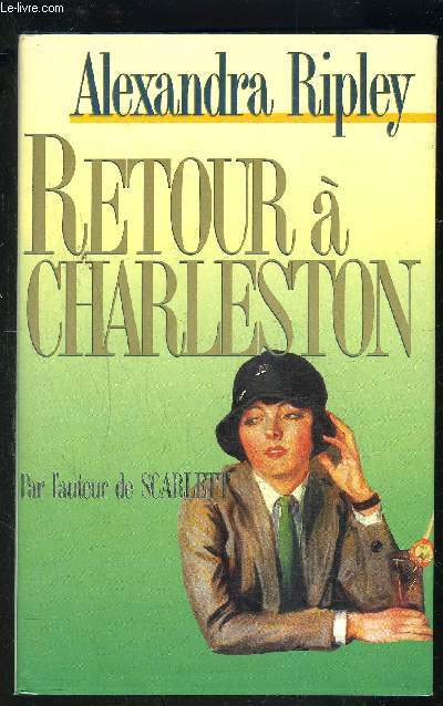 RETOUR A CHARLESTON