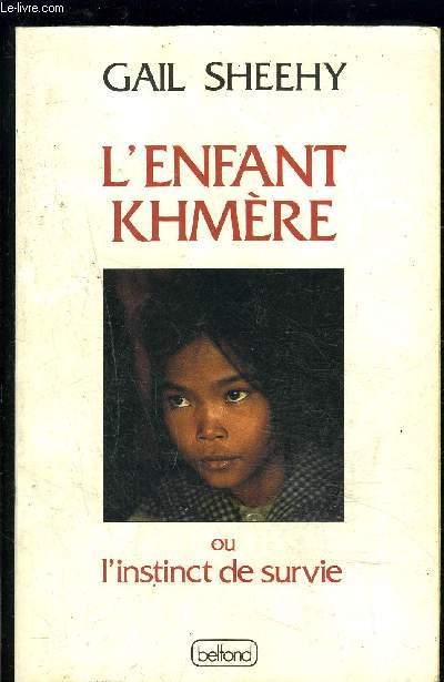 L ENFANT KHMERE OU L INSTINCT DE SURVIE