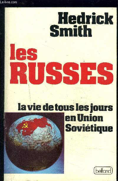 LES RUSSES- LA VIE DE TOUS LES JOURS EN UNION SOVIETIQUE