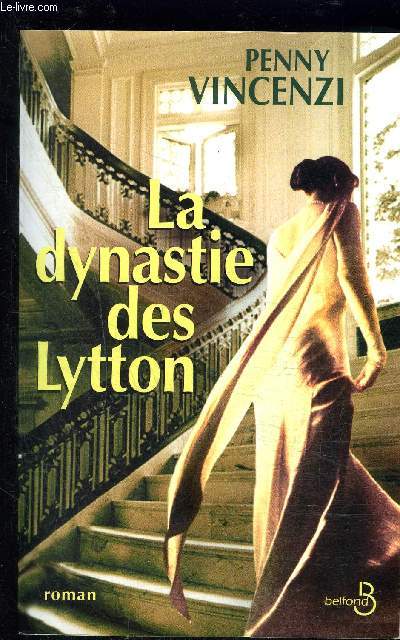 LA DYNASTIE DES LYTTON