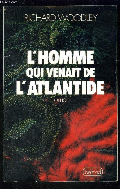 L HOMME QUI VENAIT DE L ATLANTIDE