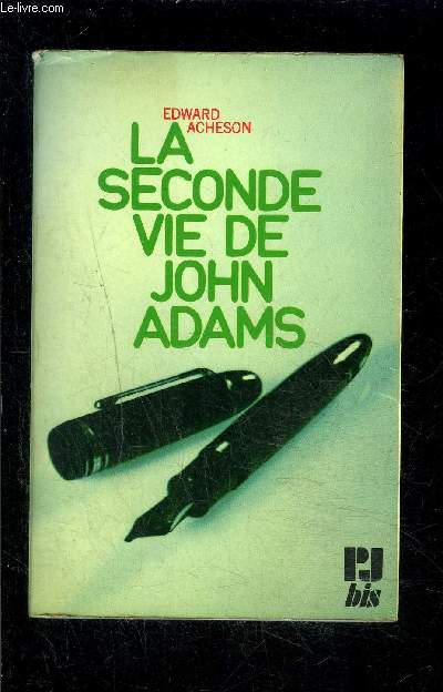 LA SECONDE VIE DE JOHN ADAMS