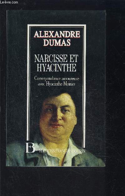 NARCISSE ET HYACINTHE- CORRESPONDANCE AMOUREUSE AVEC HYACINTHE MEINIER