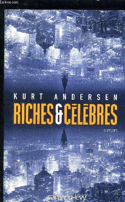 RICHES ET CELEBRES