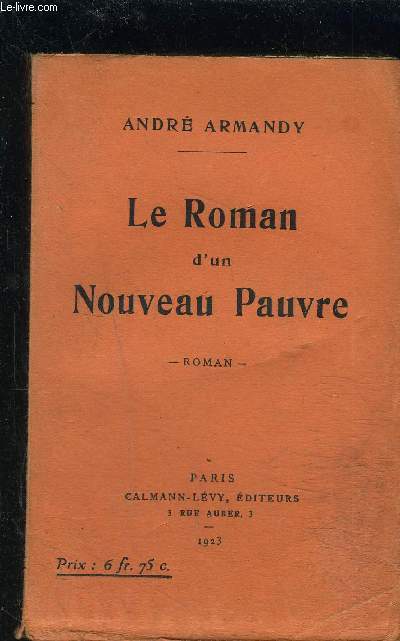 LE ROMAN D UN NOUVEAU PAUVRE