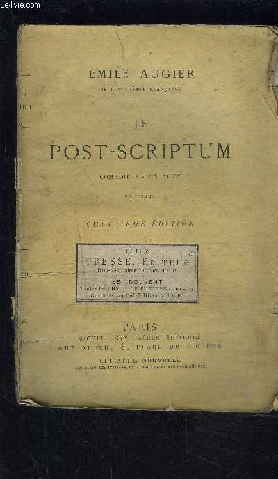 LE POST SCRIPTUM- COMEDIE EN UN ACTE EN PROSE- VENDU EN L ETAT