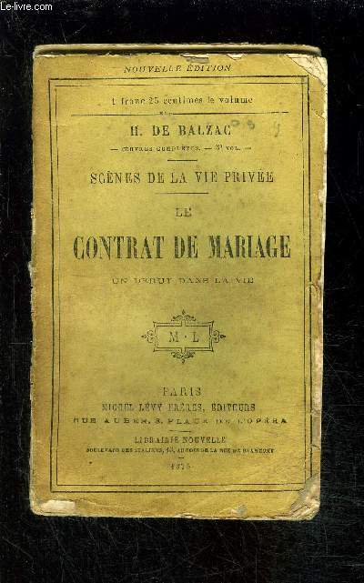 LE CONTRAT DE MARIAGE- UN DEBUT DANS LA VIE / SCENES DE LA VIE PRIVEE- VENDU EN L ETAT