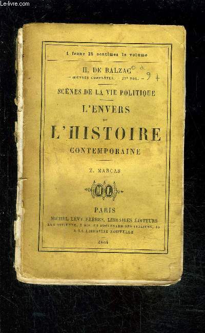 L ENVERS DE L HISTOIRE CONTEMPORAINE / Z. MARCAS / SCENES DE LA VIE POLITIQUE