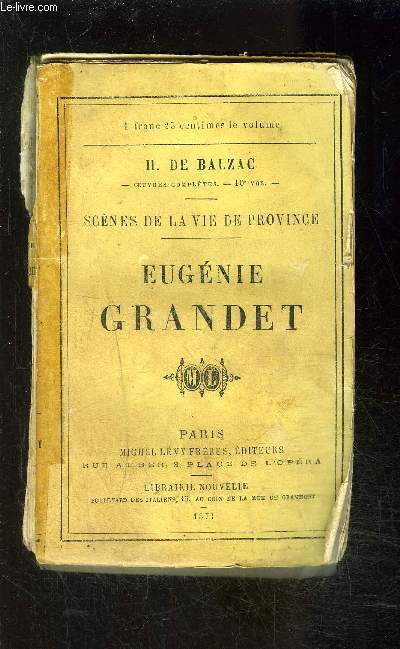 EUGENIE GRANDET- SCENES DE LA VIE DE PROVINCE- VENDU EN L ETAT