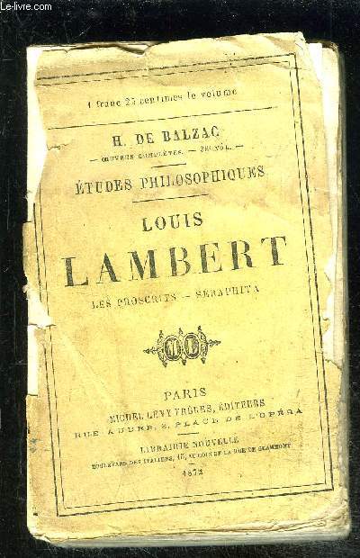 LOUIS LAMBERT- Les proscrits- Sraphita / ETUDES PHILOSOPHIQUES- VENDU EN L ETAT