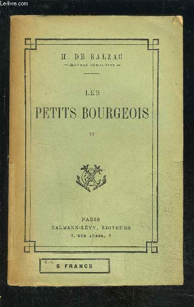 LES PETITS BOURGEOIS II- SCENES DE LA VIE PARISIENNE