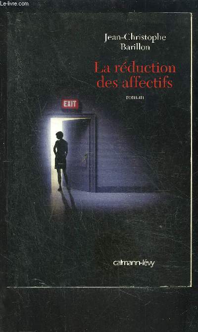 LA REDUCTION DES AFFECTIFS