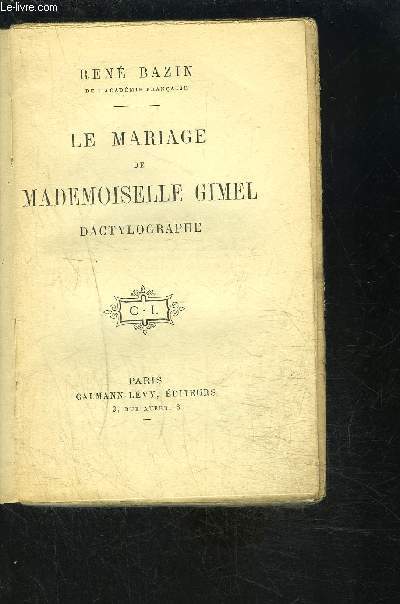 LE MARIAGE DE MADEMOISELLE GIMEL- DACTYLOGRAPHE