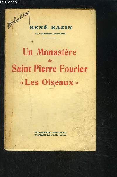 UN MONASTERE DE SAINT PIERRE FOURIER- LES OISEAUX