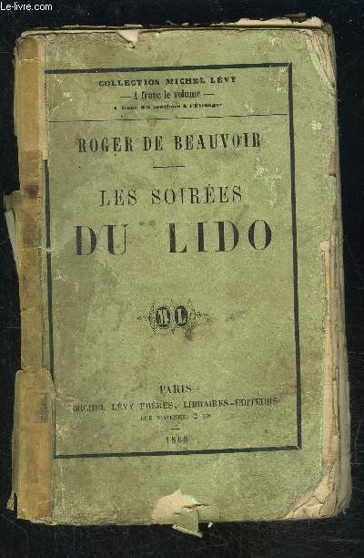 LES SOIREES DU LIDO- Roman- VENDU EN L ETAT- Collection Michel Lvy