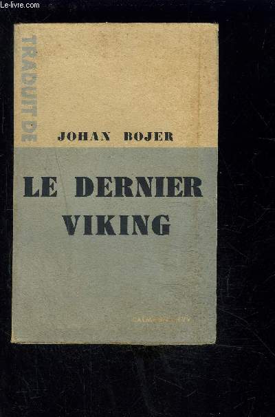 LE DERNIER VIKING