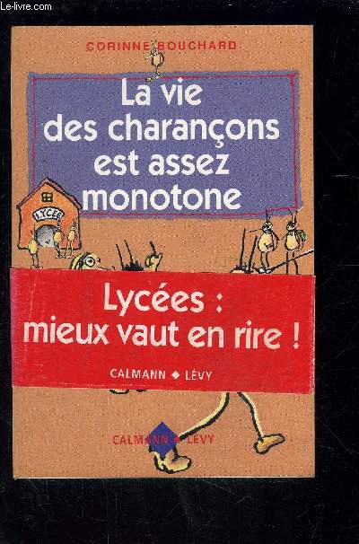 LA VIE DES CHARANCONS EST ASSEZ MONOTONE