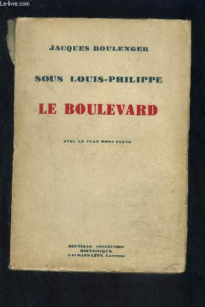SOUS LOUIS PHILIPPE- LE BOULEVARD
