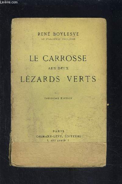 LE CAROSSE AUX DEUX LEZARDS VERTS