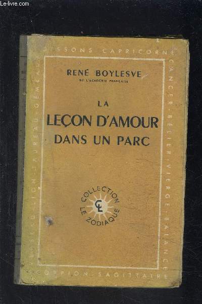 LA LECON D AMOUR DANS UN PARC- Collection Le Zodiaque