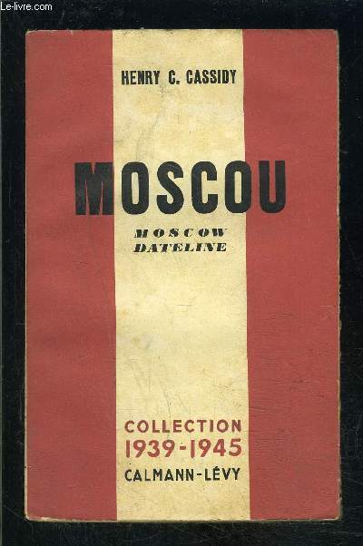 MOSCOU- COLLECTION 1939-1945