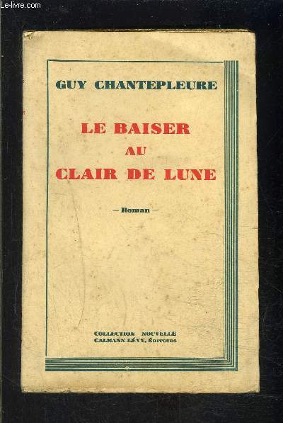 LE BAISER AU CLAIR DE LUNE