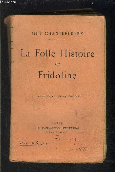 LA FOLLE HISTOIRE DE FRIDOLINE