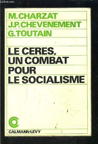 LE CERES, UN COMBAT POUR LE SOCIALISME