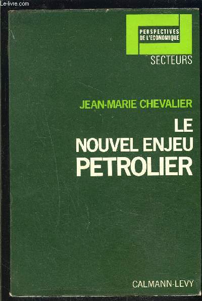 LE NOUVEL ENJEU PETROLIER