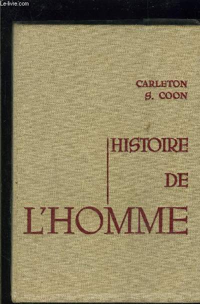 HISTOIRE DE L HOMME du premier tre humain  la culture primitive et au-del