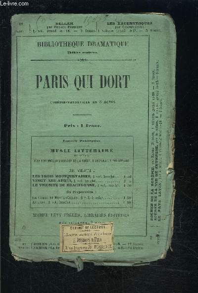 PARIS QUI DORT- SCENES DE LA VIE NOCTURNE EN 5 ACTES