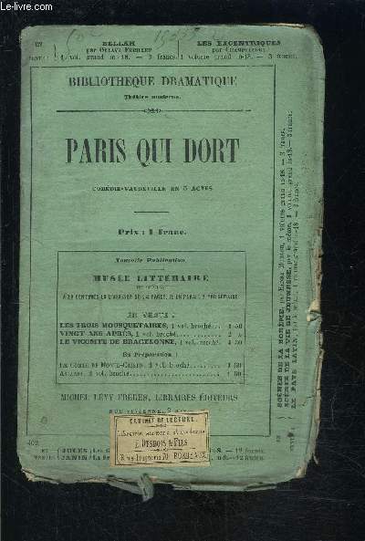 PARIS QUI DORT- SCENES DE LA VIE NOCTURNE EN 5 ACTES
