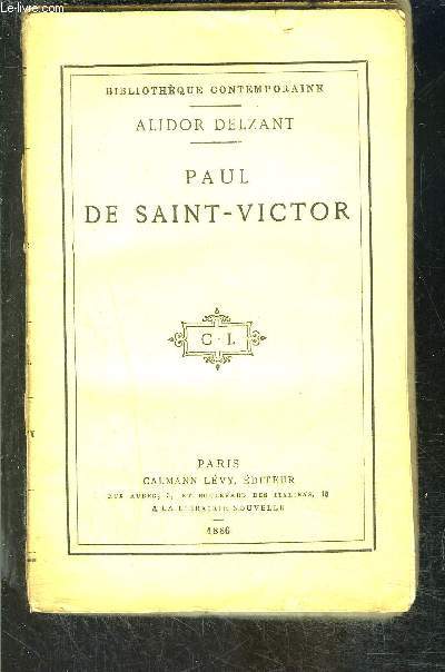 PAUL DE SAINT VICTOR - DELZANT ALIDOR - 1886 - Afbeelding 1 van 1