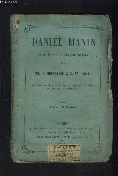 DANIEL MANIN- DRAME EN 5 ACTES ET 8 TABLEAUX