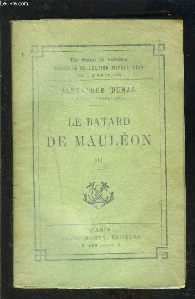 LE BATARD DE MAULEON- 1 SEUL VOLUME, TOME 3