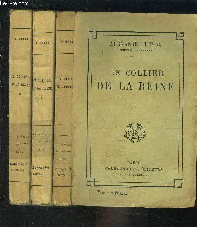 LE COLLIER DE LA REINE- 3 TOMES EN 3 VOLUMES