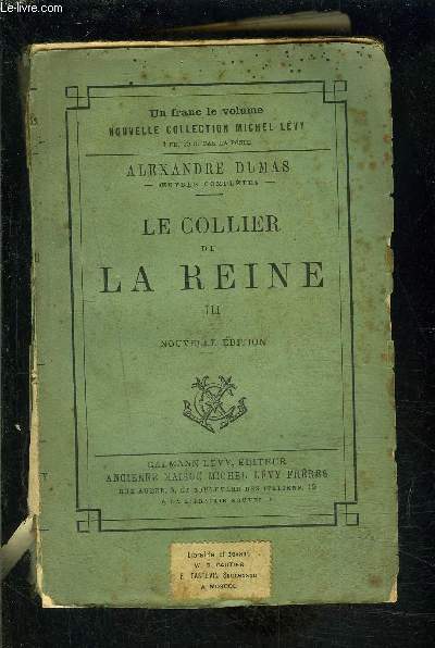 LE COLLIER DE REINE- TOME 3- vendu seul- VENDU EN L ETAT
