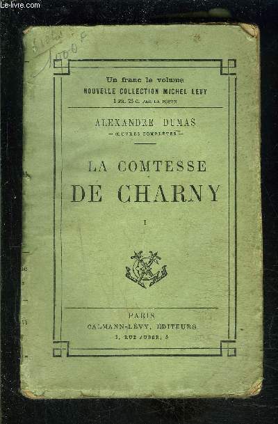 LA COMTESSE DE CHARNY- TOME 1 vendu seul