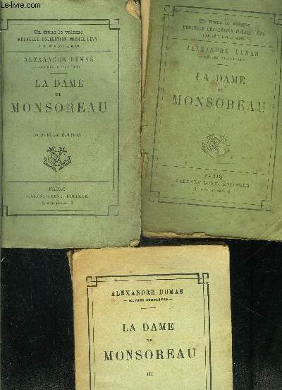 LA DAME DE MONSOREAU- 3 TOMES EN 3 VOLUMES