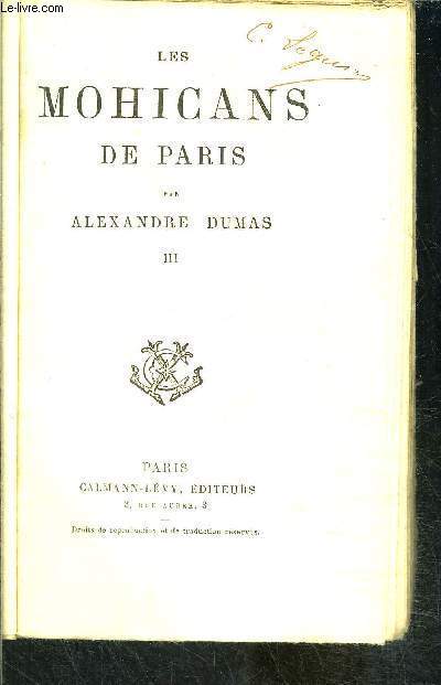 LES MOHICANS DE PARIS- TOME 3- vendu seul- VENDU EN L ETAT