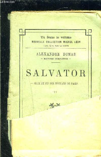 SALVATOR- SUITE ET FIN DES MOHICANS DE PARIS- TOME 2- vendu seul- VENDU EN L ETAT