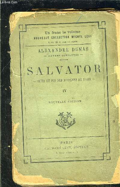 SALVATOR- SUITE ET FIN DES MOHICANS DE PARIS- TOME 4- vendu seul- VENDU EN L ETAT